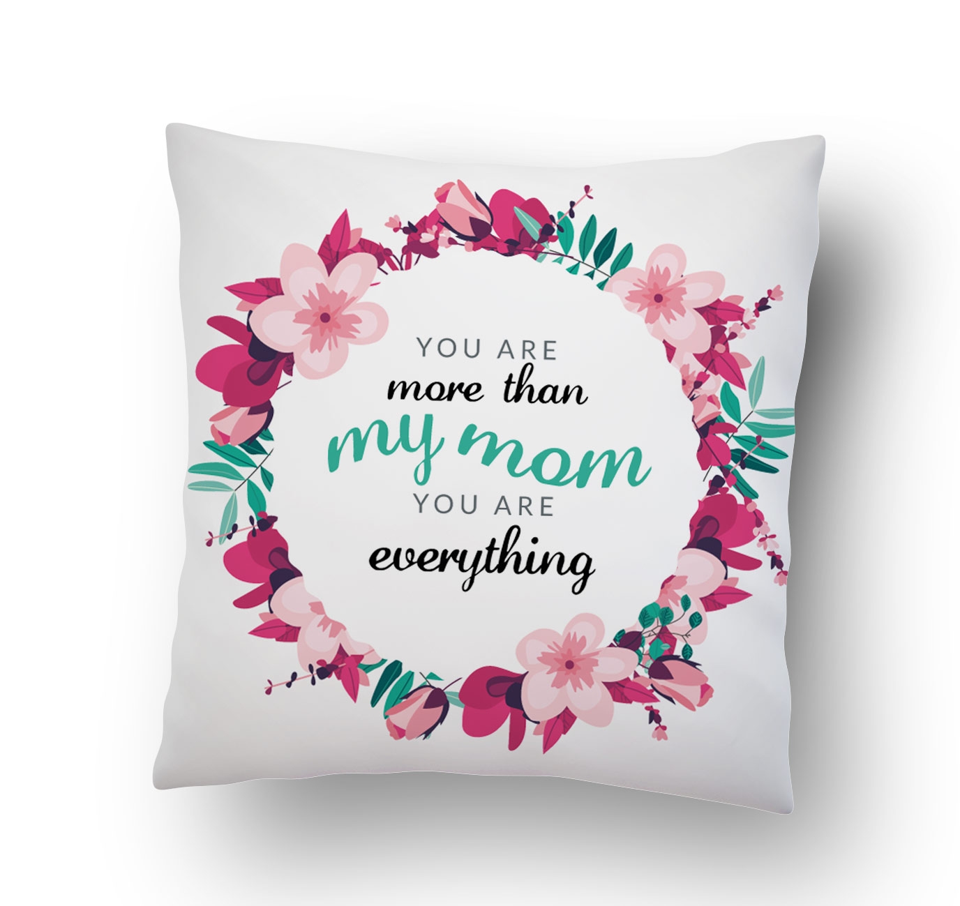 Mom Is Everything Cushion