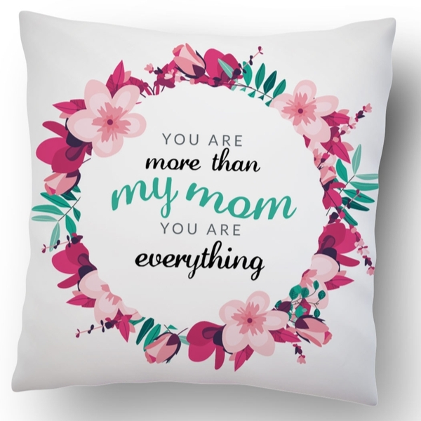 Mom Is Everything Cushion