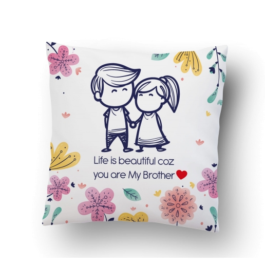 Life Is Beautiful Brother Cushion